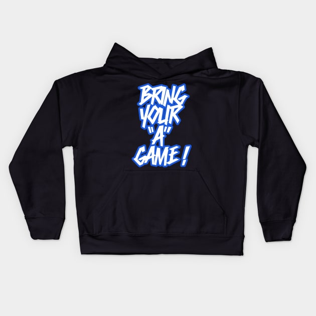 Bring your game Kids Hoodie by NineBlack